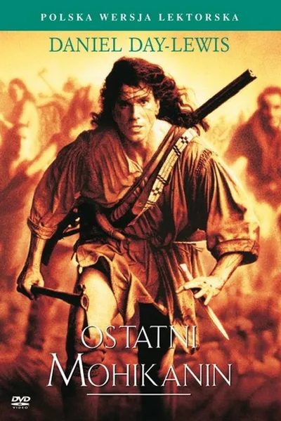 Ostatni Mohikanin / The Last of the Mohicans (1992) DiRECTORS.CUT.MULTi.1080p.BluRay.REMUX.AVC.DTS-HD.MA.5.1-MR ~ Lektor i Napisy PL