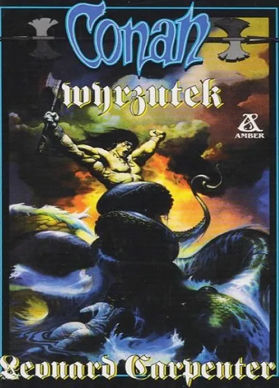 Conan Wyrzutek. Conan Barbarzyńca (Tom 37) - Leonard Carpenter
