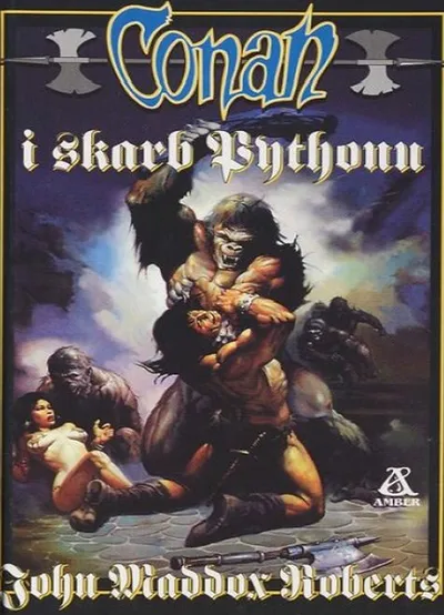 Conan i Skarb Pythonu. Conan Barbarzyńca (Tom 40) - John Maddox Roberts