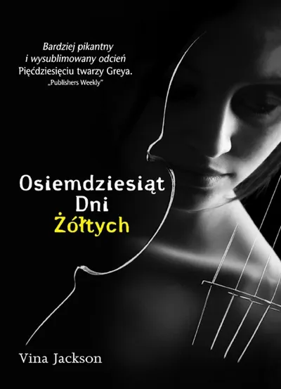 Osiemdziesiąt Dni Żółtych. Osiemdziesiąt Dni (Tom 1) - Vina Jackson
