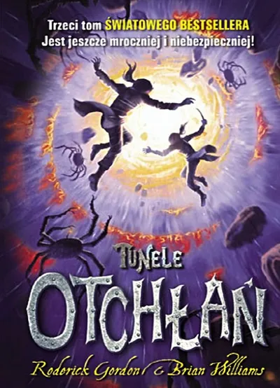 Otchłań. Tunele (Tom 3) - Roderick Gordon