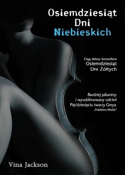 Osiemdziesiąt Dni Niebieskich. Osiemdziesiąt Dni (Tom 2) - Vina Jackson