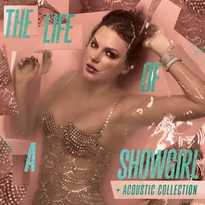 Taylor Swift - The Life of a Showgirl + Acoustic Collection (2025)