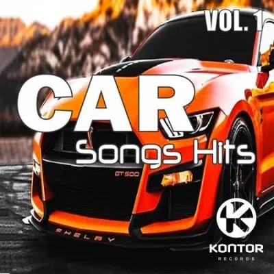 Car Songs Hits 2025 Vol. 1 (Powered by Kontor Records) (2025)