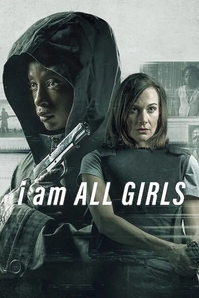 Jestem wszystkimi dziewczynami / I Am All Girls (2021) SD