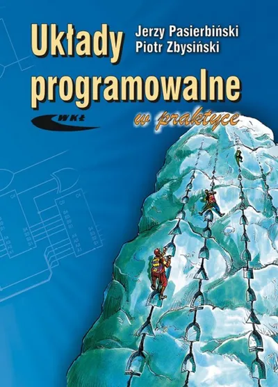 Układy Programowalne w Praktyce - Jerzy Pasierbiński