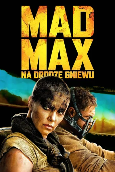 Mad Max: Na drodze gniewu / Mad Max: Fury Road (2015) MULTi.REMUX.2160p.UHD.Blu-ray.HDR.HEVC.ATMOS7.1-DENDA ~ Lektor i Napisy PL
