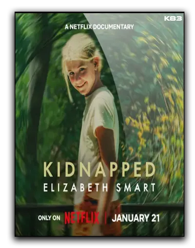 Porwanie: Elizabeth Smart / Kidnapped: Elizabeth Smart (2026) MULTi.1080p.NF.WEB-DL.H264.DDP5.1.Atmos-K83 / Lektor i Napisy PL