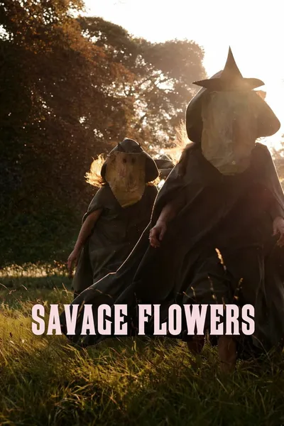 Savage Flowers (2025) 1080p.AMZN.WEB-DL.DDP5.1.H.264-BYNDR