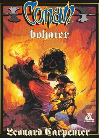 Conan Bohater. Conan Barbarzyńca (Tom 49) - Leonard Carpente