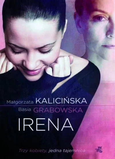 Irena - Basia Grabowska, Małgorzata Kalicińska