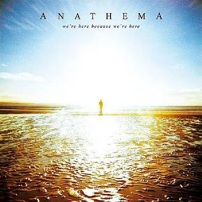 Anathema - We're Here Because We're Here (2010) [FLAC]