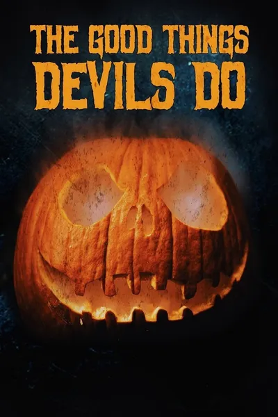 Krwawe Halloween / The Good Things Devils Do (2020) PL.WEB-DL.XviD-GR4PE | Lektor PL