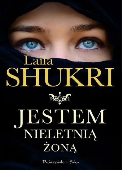 Jestem Nieletnią Żoną - Laila Shukri