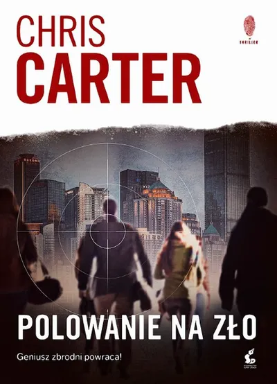 Polowanie na Zło. Robert Hunter (Tom 10) - Chris Carter