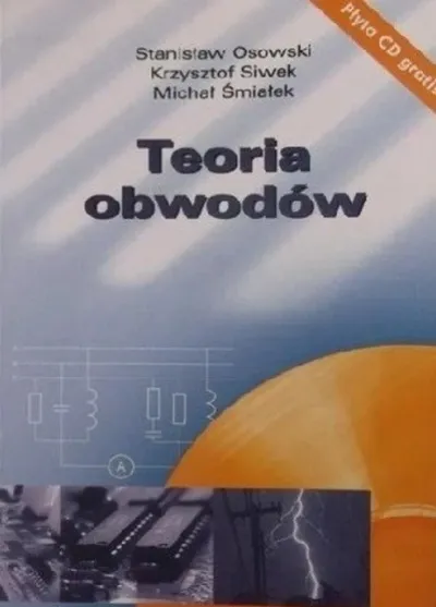 Teoria Obwodów - Stanisław Osowski