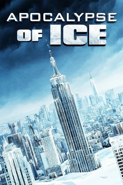 Lodowa Apokalipsa / Apocalypse of Ice (2020) PL.480p.WEB-DL.XviD.AC3-LTS ~ Lektor PL