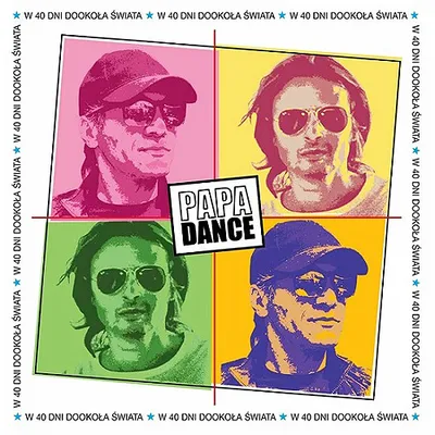 Papa Dance - W 40 dni dookoła świata (2023) FLAC