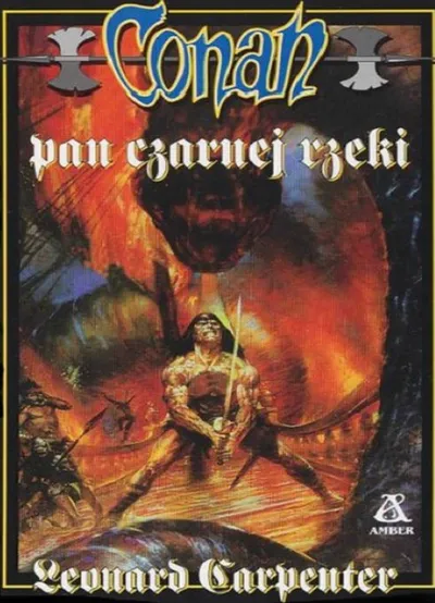 Conan Pan Czarnej Rzeki. Conan Barbarzyńca (Tom 51) - Leonard Carpente