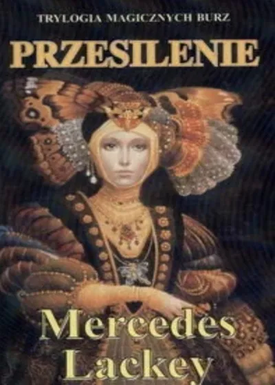 Przesilenie. Trylogia Magicznych Burz (Tom 3) - Mercedes Lackey