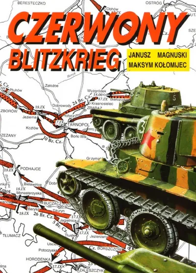 Czerwony Blitzkrieg - Maksym Kołomyjec, Janusz Magnuski