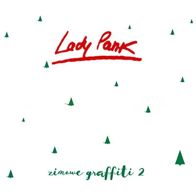 Lady Pank - Zimowe Graffiti 2 (Deluxe Edition) (2017) FLAC