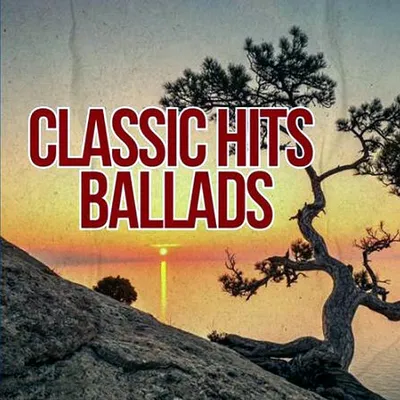 VA - Classic Hits Ballads (2025) MP3