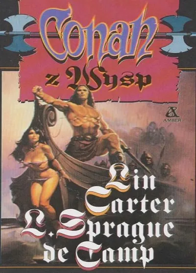 Conan z Wysp. Conan Barbarzyńca (Tom 15) - L. Sprague de Camp