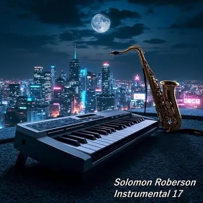 Solomon Roberson - Instrumental 17 (2025)