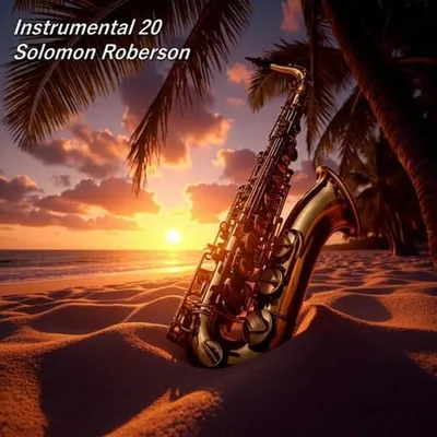 Solomon Roberson - Instrumental 20 (2025)