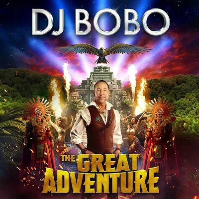 DJ BoBo - The Great Adventure (2026) FLAC