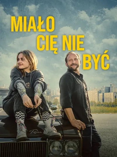 Miało cię nie być (2023) PL.2160p.UHD.WEB-DL.HDR.HLG.H.265.DDP5.1-FOX / Polska Produkcja
