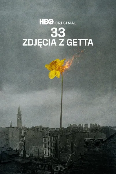 33 zdjęcia z getta (2025) PL.1080p.HMAX.WEB-DL.H.264.DDP5.1-FOX / Film Polski