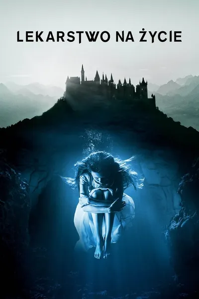 Lekarstwo na życie / A Cure For Wellness (2017) PL.1080p.BluRay.x264.AC3-LTS ~ Lektor PL