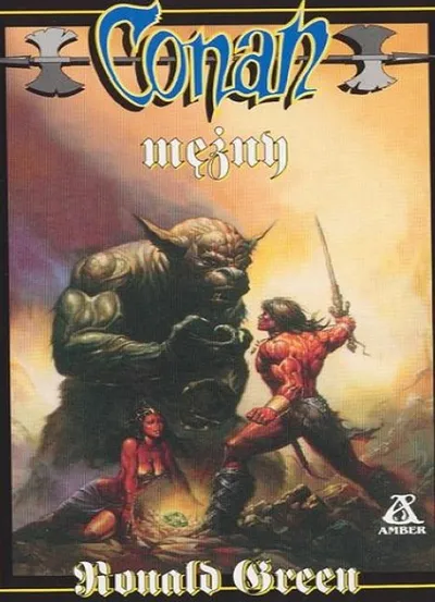 Conan Mężny. Conan Barbarzyńca (Tom 57) - Roland J. Green