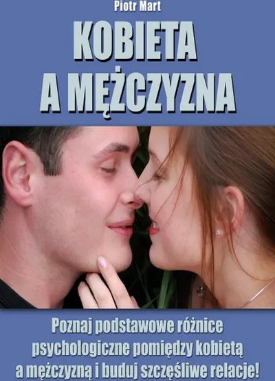 Kobieta a Mężczyzna - Piotr Mart