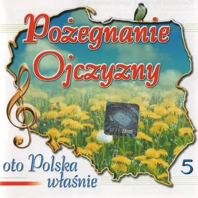 Kapela Polska - Oto Polska Właśnie 5: Pożegnanie Ojczyzny (2003) [FLAC]