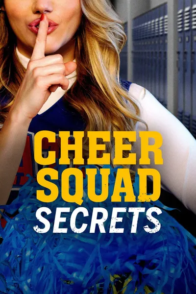 Sekrety drużyny cheerleaderek / Cheer Squad Secrets (2020) PL | 360p | 480p | 720p | AC3.WEB-DL.XviD-GR4PE | DD2.0 | Lektor PL
