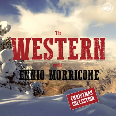 Ennio Morricone - Ennio Morricone: The Western Music - Christmas Collection (2017) MP3