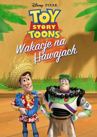 Toy Story: Wakacje na Hawajach / Toy Story: Hawaiian Vacation (2011) PLDUB.BRRip.480p.XviD.AC3-LTN / DUBBING PL