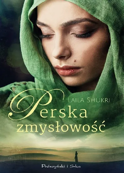 Perska Zmysłowość. Perska Miłość (Tom 5) - Laila Shukri