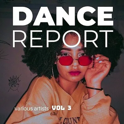 VA - Dance Report vol 3 (2025) MP3
