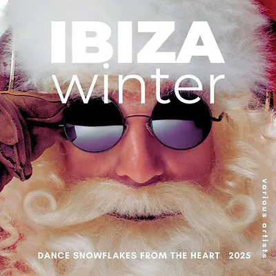 VA - Ibiza Winter 2025 (Dance Snowflakes From The Heart) MP3