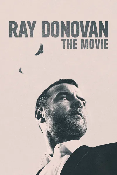 Ray Donovan: The Movie (2022) MULTi.1080p.BLU-RAY.x264.DTS-HD.MA.5.1.AC3-MG / LEKTOR PL i NAPISY