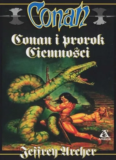 Conan i Prorok Ciemności. Conan Barbarzyńca (Tom 63) - Jeffrey Archer
