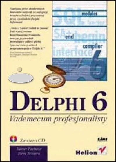 Delphi 6. Vademecum Profesjonalisty - Steve Teixeira