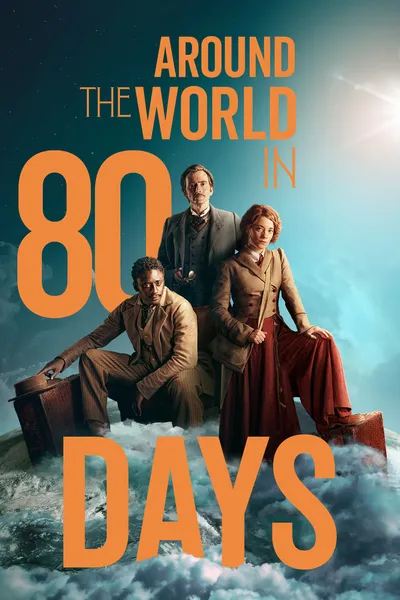 W 80 dni dookoła świata / Around the World in 80 Days (2021) {Sezon 1} / Lektor PL