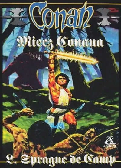 Miecz Conana. Conan Barbarzyńca (Tom 65) - L. Sprague de Camp