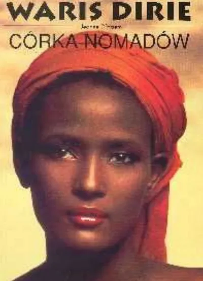 Córka Nomadów - Waris Dirie