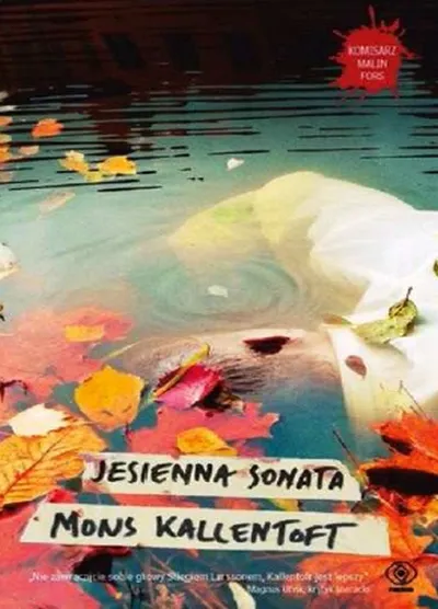 Jesienna Sonata. Komisarz Malin Fors (Tom 3) - Mons Kallentoft